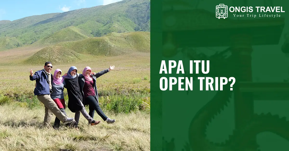Apa itu Open Trip