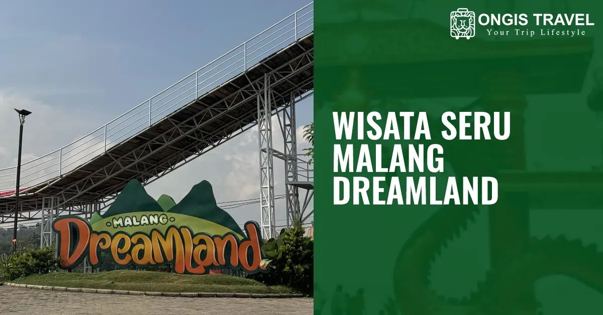 Malang Dreamland