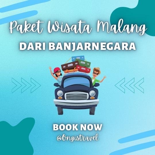 Paket Wisata Malang dari Banjarnegara