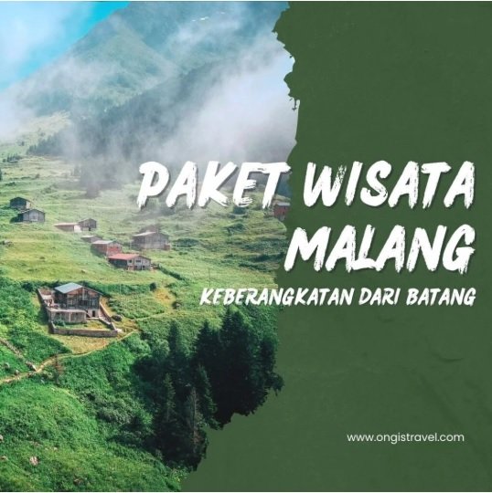 Paket Wisata Malang dari batang