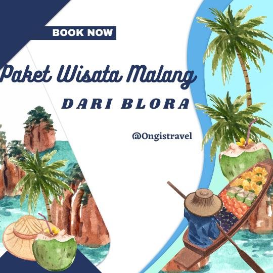 paket wisata malang dari Blora