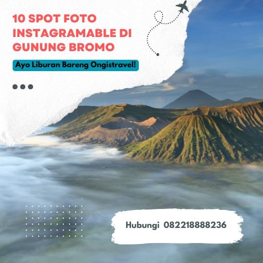 10 Spot Foto Instagramable di Gunung Bromo