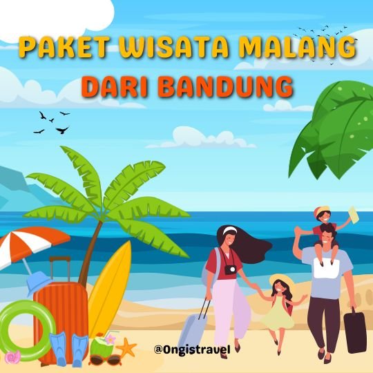 paket wisata malang dari bandung