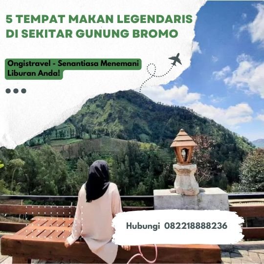 5 Tempat Makan Legendaris di Sekitar Gunung Bromo