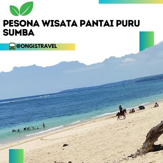Pantai Puru Sumba Pantai Puru Sumba
